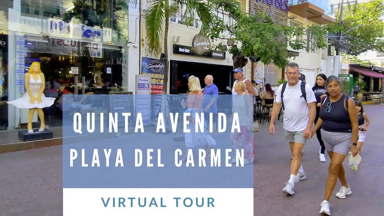 5th Avenue Playa del Carmen Mexico Walking Tour Quinta Avenida