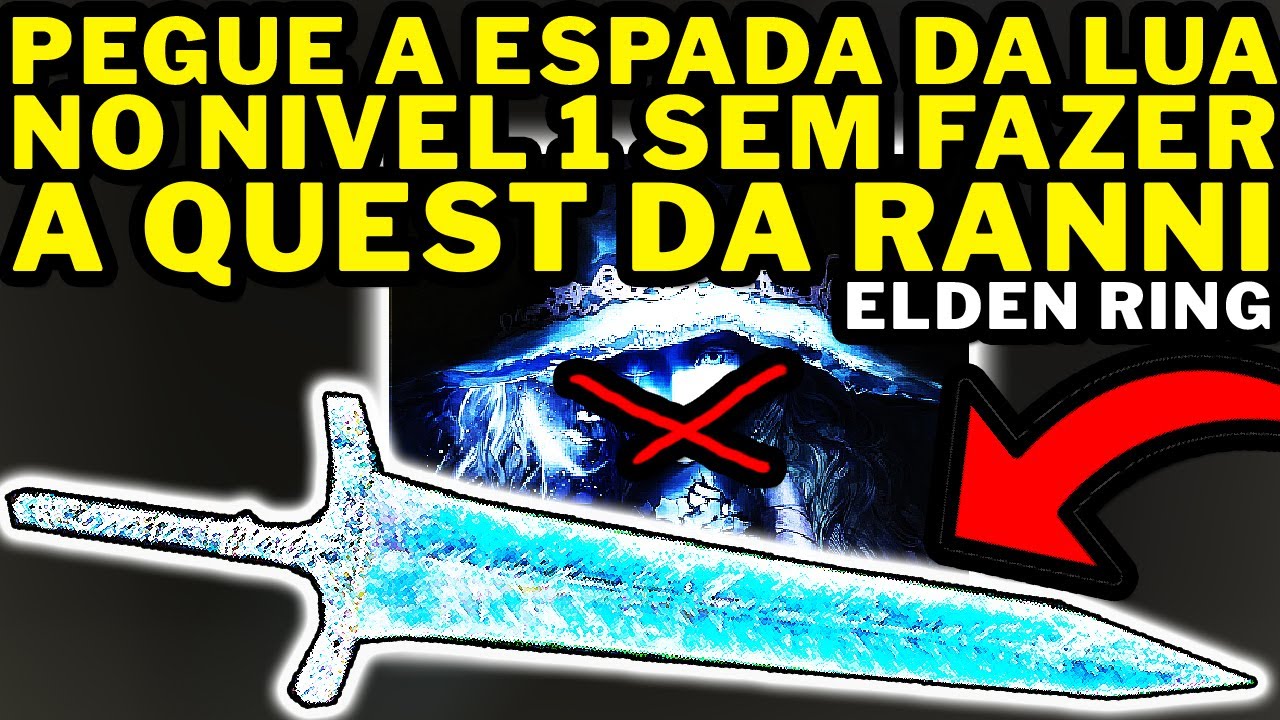 Elden Ring - ESPADA DA LUA SOMBRIA NO INICIO DO JOGO(NIVEL 1)SEM FAZER A QUEST DA RANNI! COMO PEGAR!
