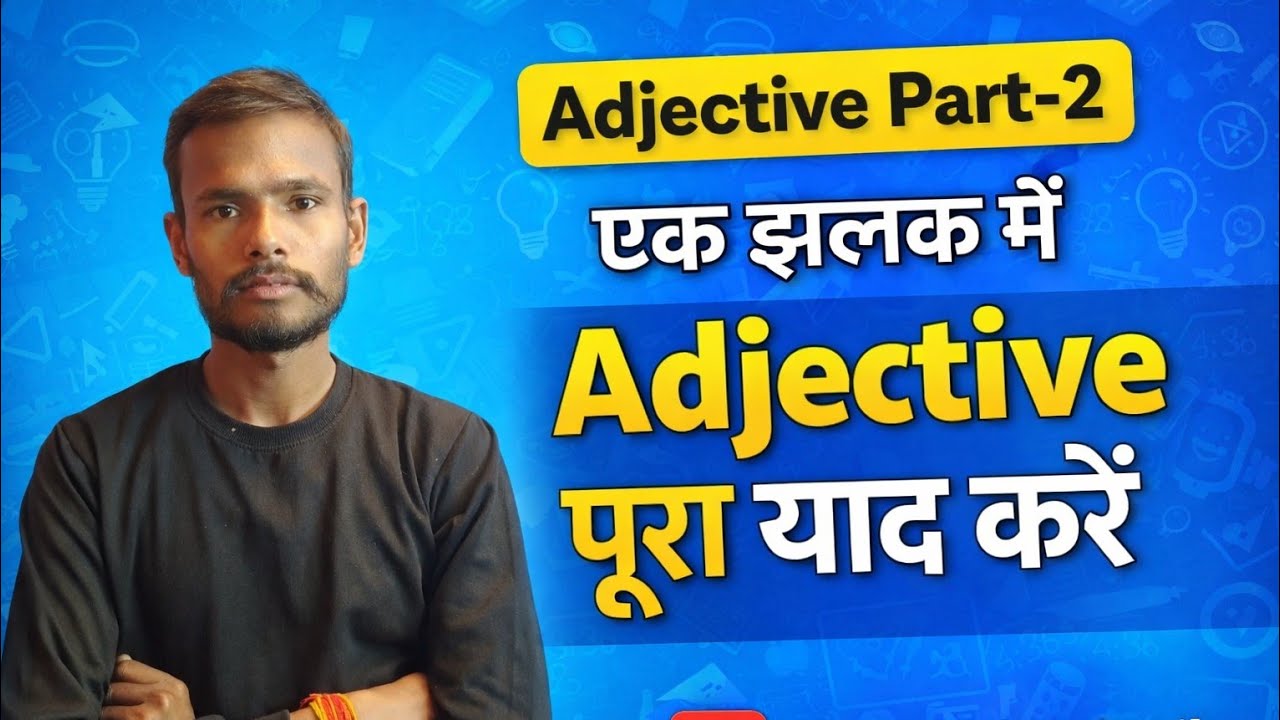 Adjective Part-2 |By Mr Aman |