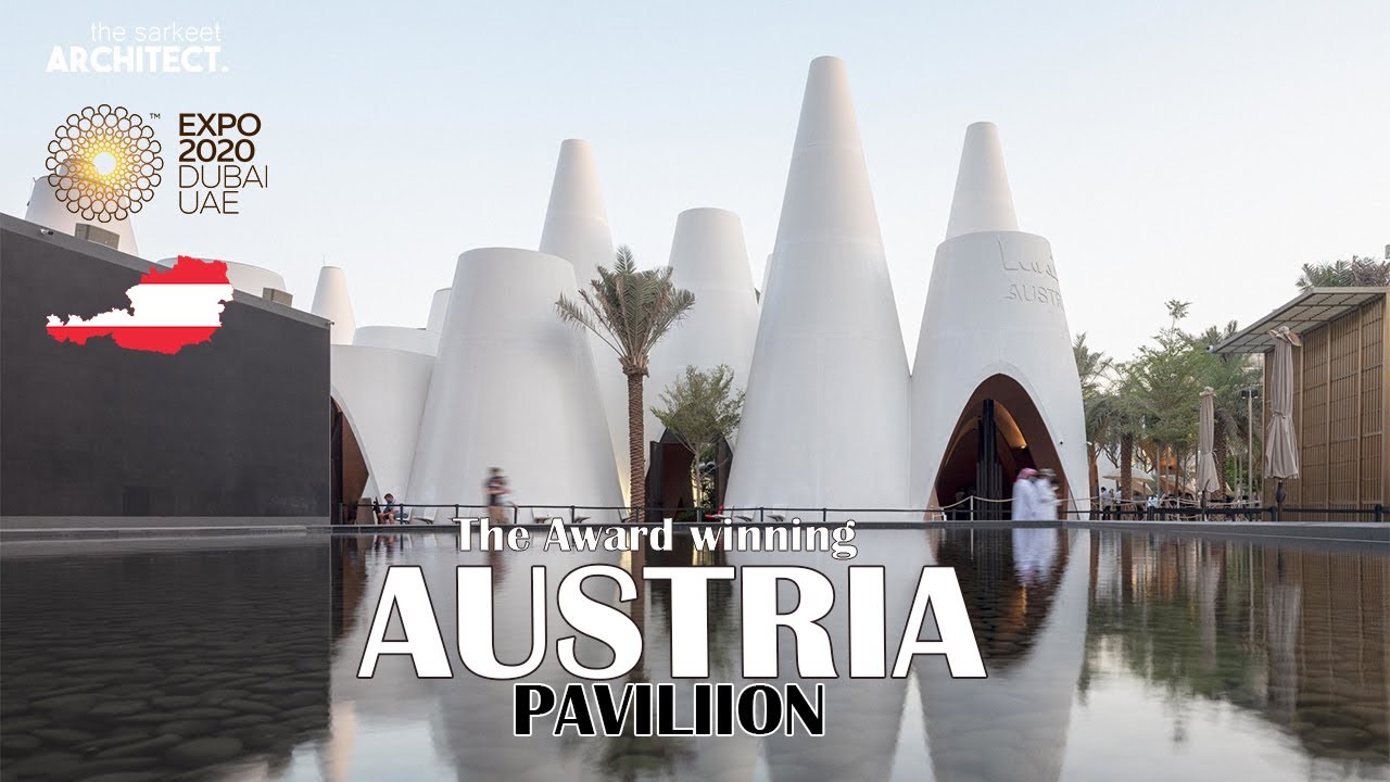 Award Winning Austria Pavilion | EXPO 2020 Dubai | Architecture | Sustainable & Energy Saver | Sense