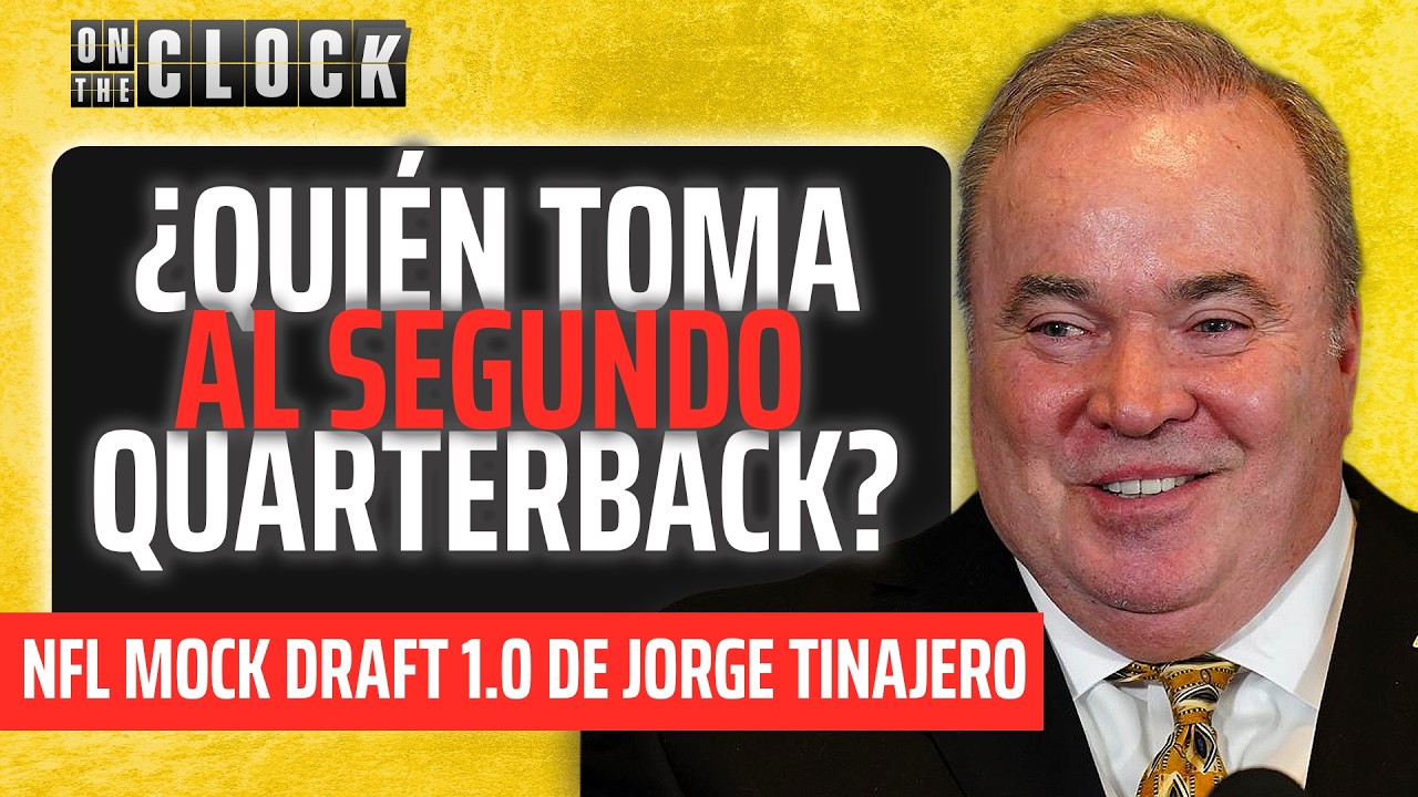 El Momento Que Define el Draft | Mock Draft 1.0 2026 de Jorge Tinajero