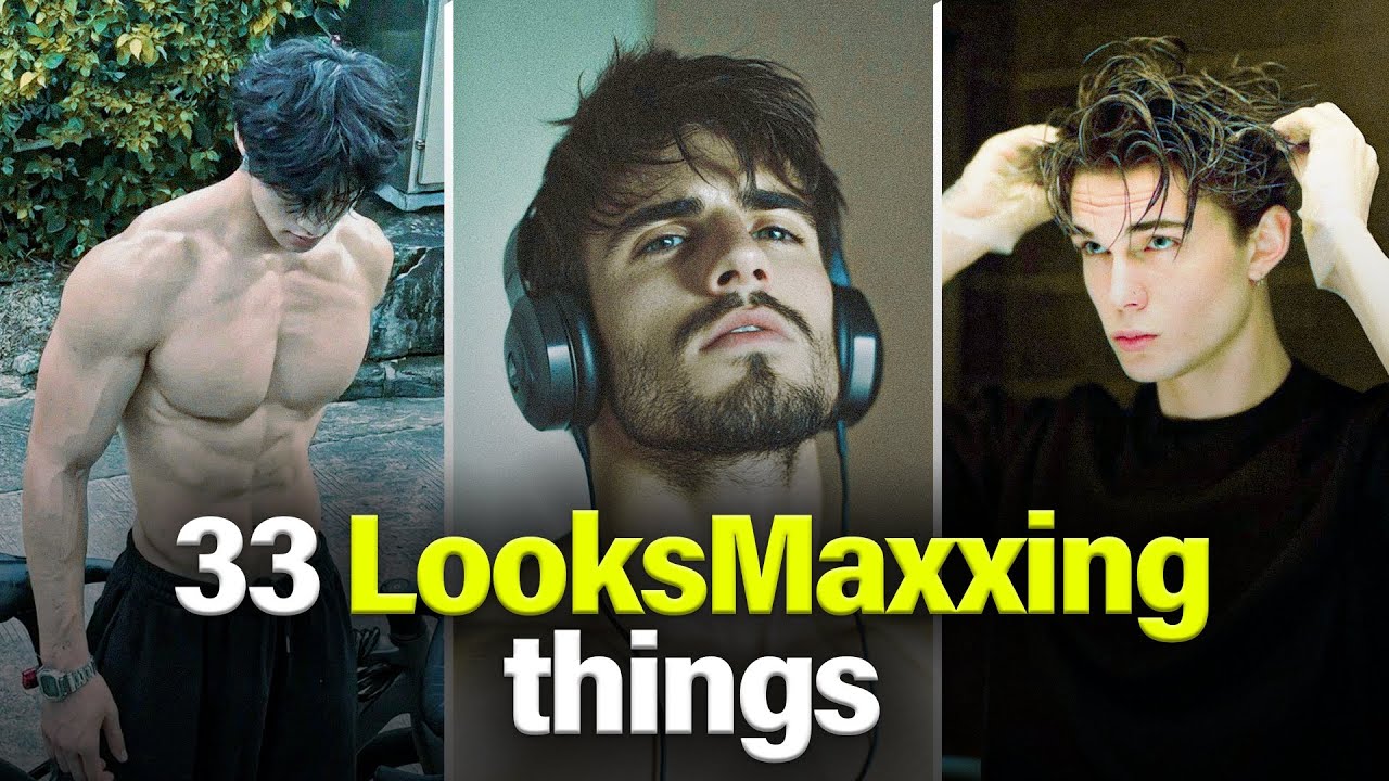 33 секрета LOOKSMAXING, как МГНОВЕННО выглядеть привлекательнее!