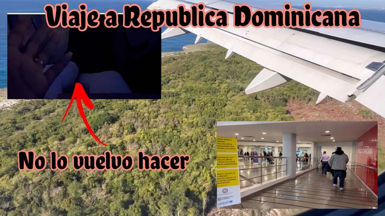 Viaje a Republica Dominicana- Viajé sola por primera vez 🛬😳