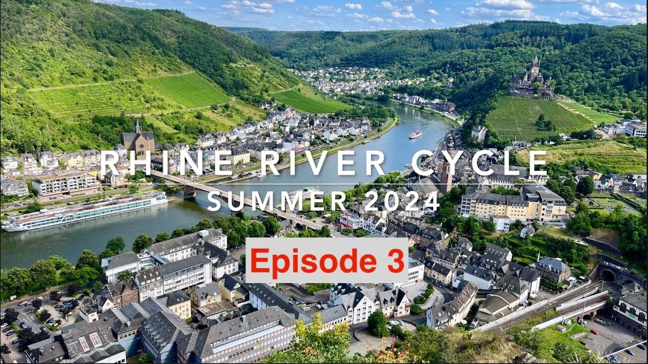 Rhine River, Alsace, and Mosel River cycle tour - Episode 3