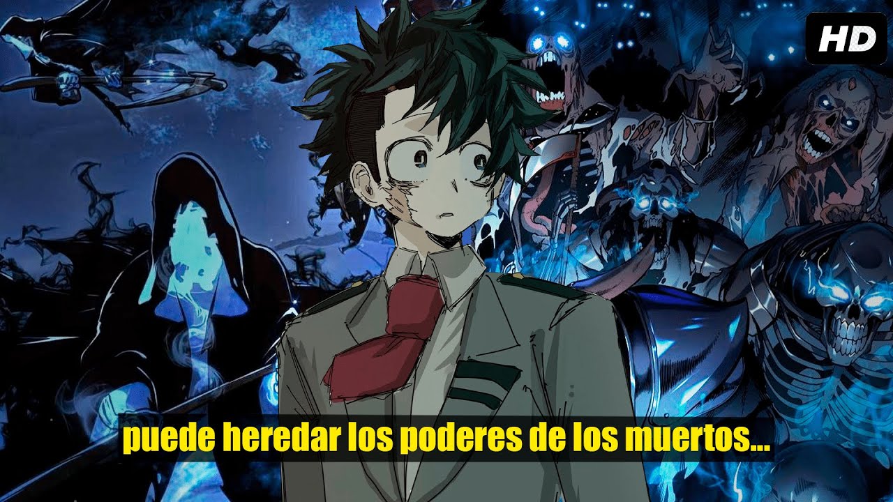 QHPS Deku Tenia Un Don Que Le Permitía Heredar Los Dones De Los Muertos?