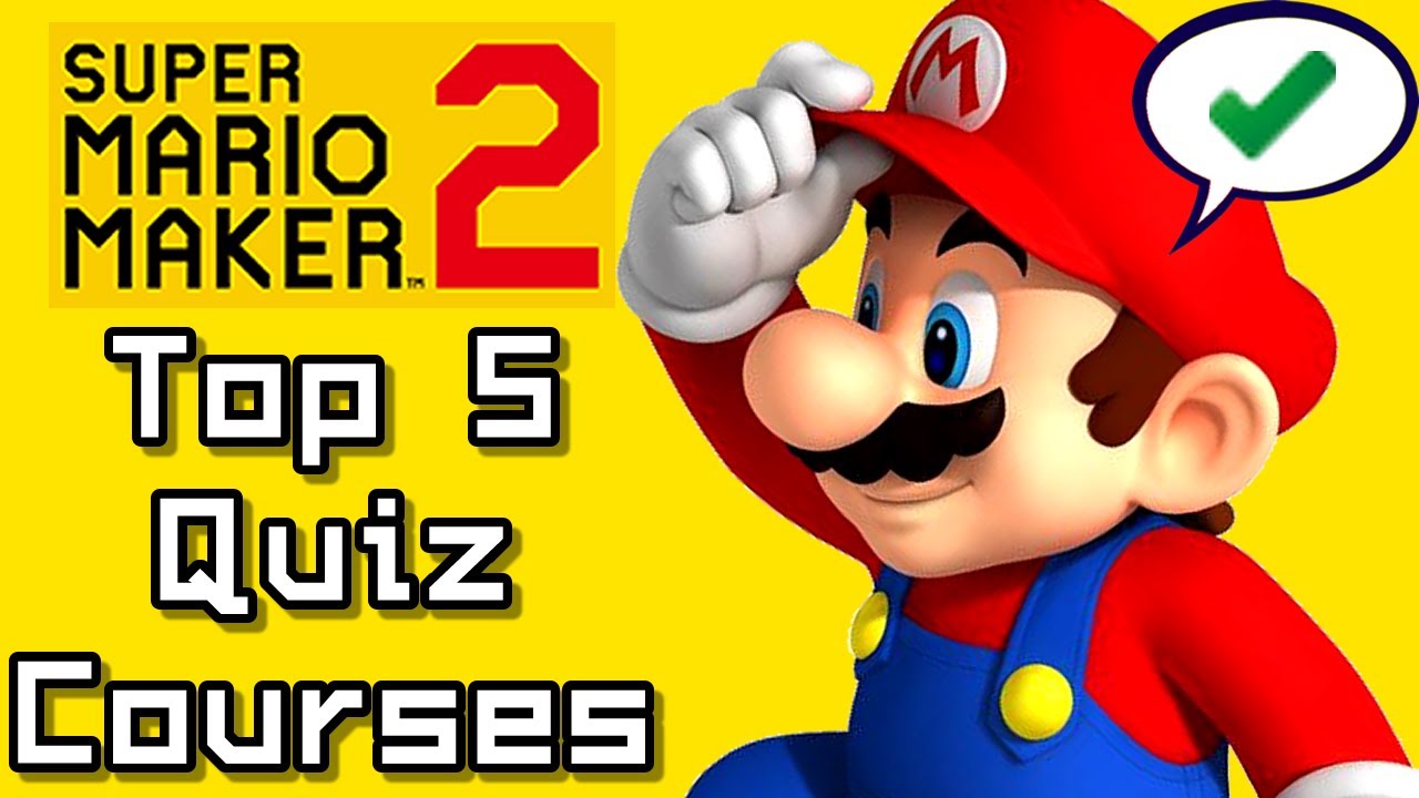 Super Mario Maker 2 Top 5 Latest QUIZ Courses (Switch)
