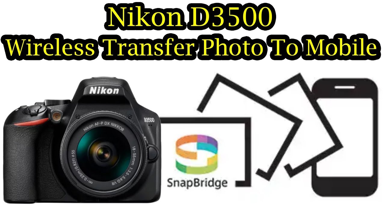 Nikon Snapbridge Set-up || Nikon D3500 SnapBridge Set-up .