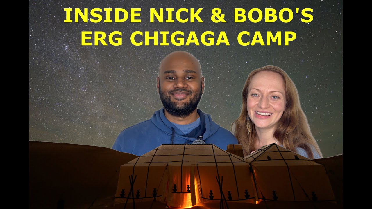 Inside Nick and Bobo’s Erg Chigaga Desert Camp | Moroccan Sahara 🇲🇦