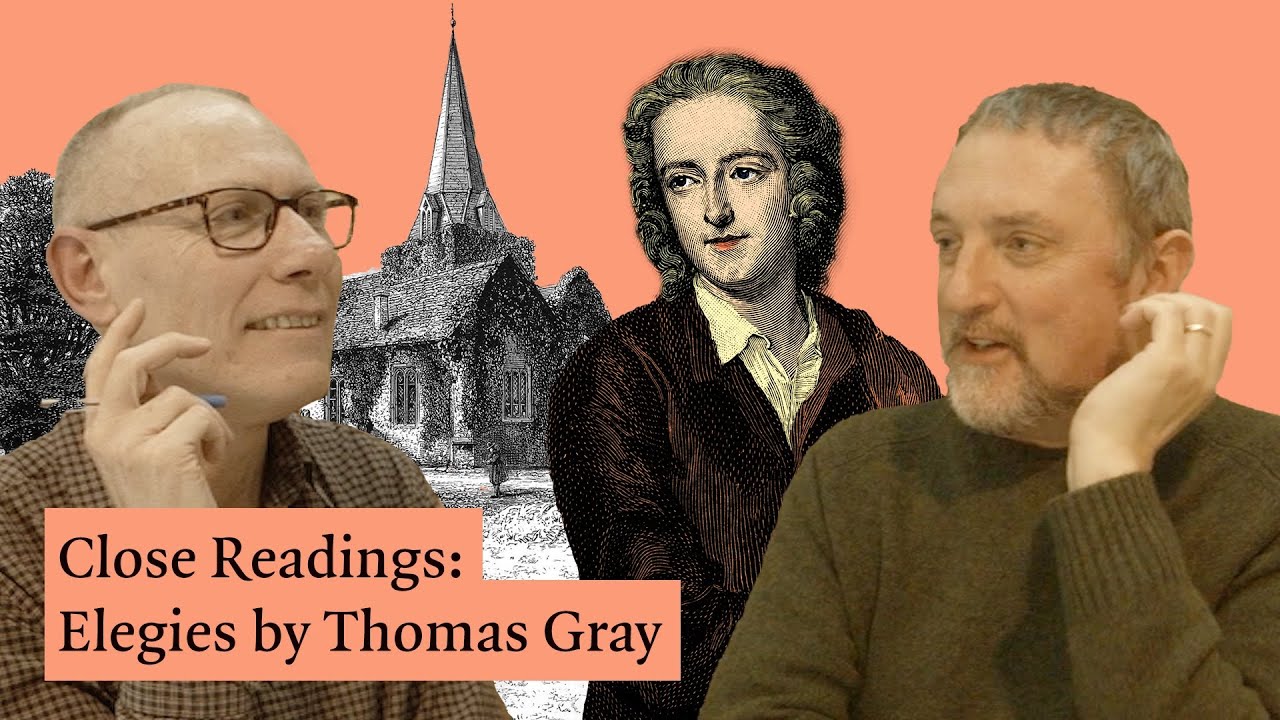 Love and Death: ‘Elegy Written in a Country Churchyard’ by Thomas Gray