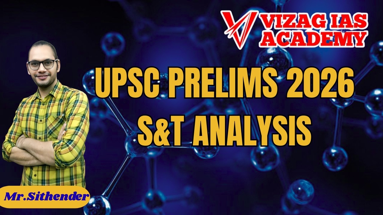 UPSC Prelims 2026 : Science & Technology Analysis