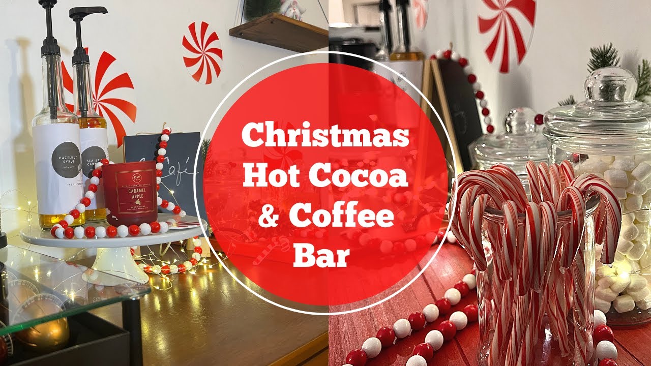 Hot Cocoa Bar Ideas for Christmas | How to Set Up A Hot Chocolate Bar | Coffee Bar
