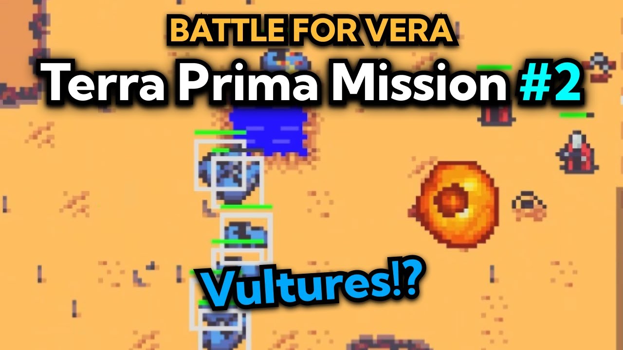 Battle for Vera Demo - Terra Prima 2 - Incursion