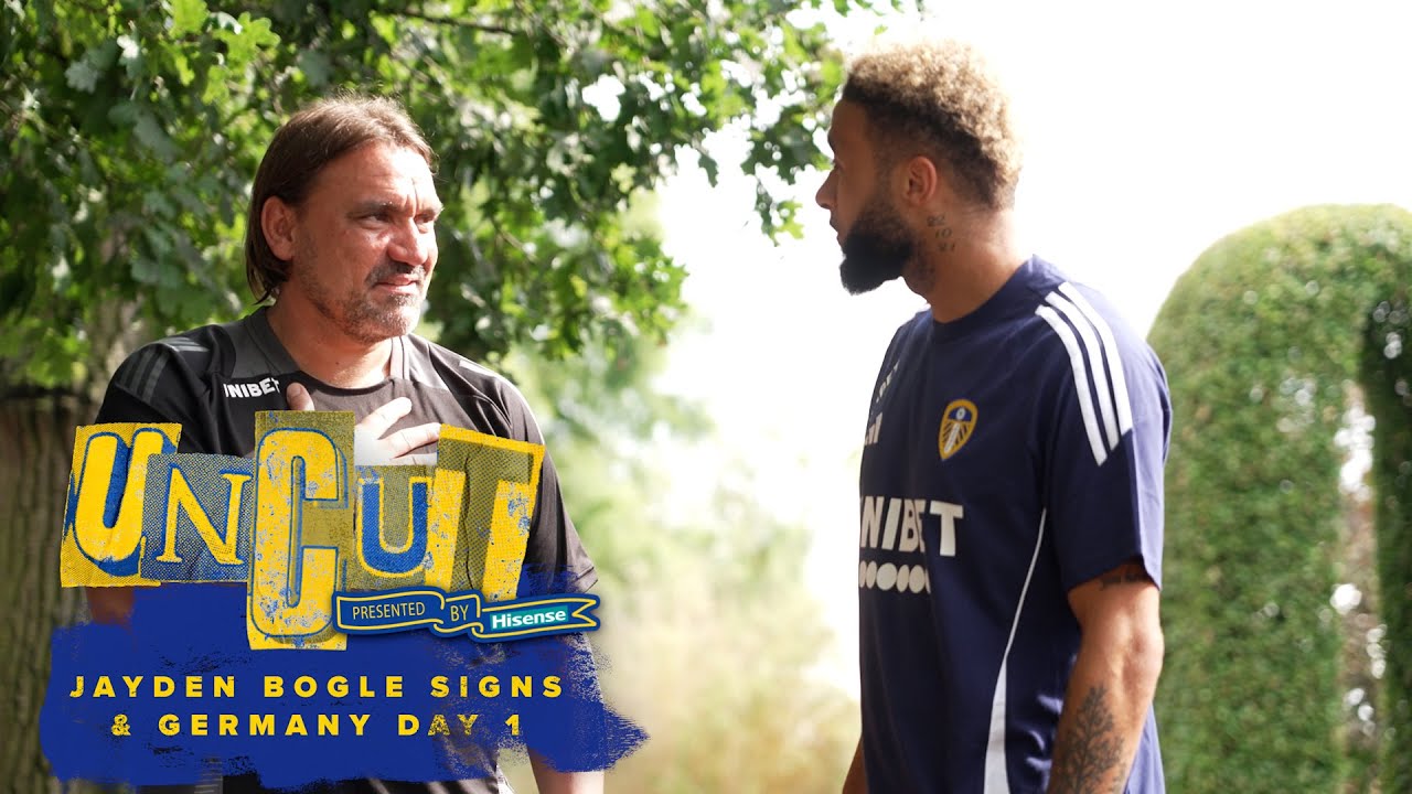 Bogle signs and Germany pre-season day 1 | Uncut