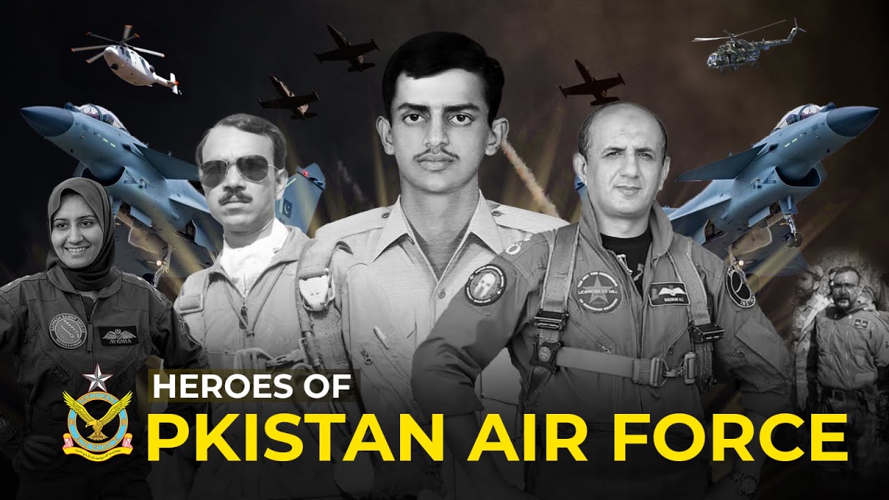 Heroes of Pakistan Air Force | PAF | History of Airforce