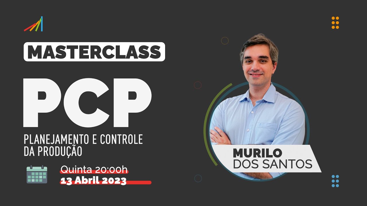 Masterclass  - Planejamento e Controle da Produção
