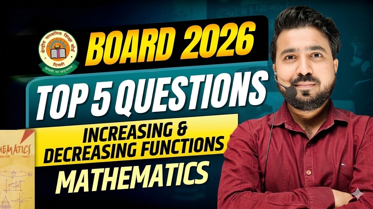Increasing & Decreasing Function | Application of Derivatives | Maths Board 2026 🔥