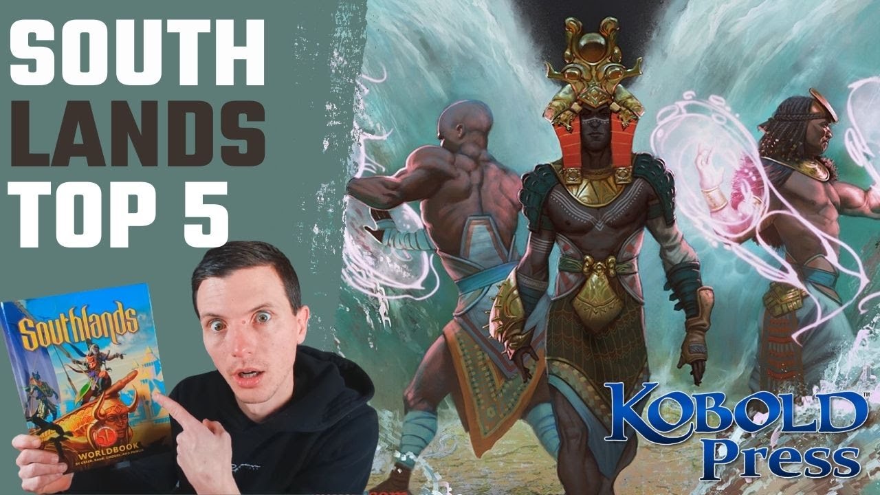 Пять главных причин играть в Саутленде! Kobold Press
