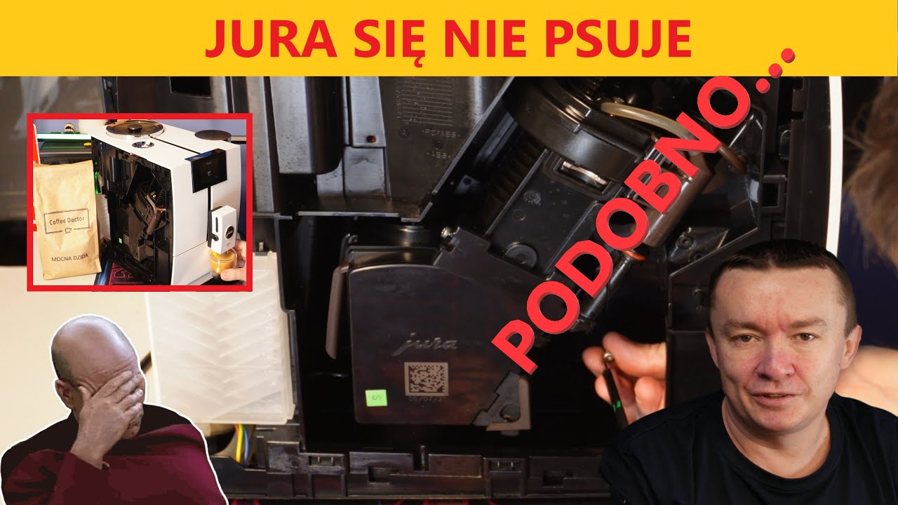 JURA się nie PSUJE...
