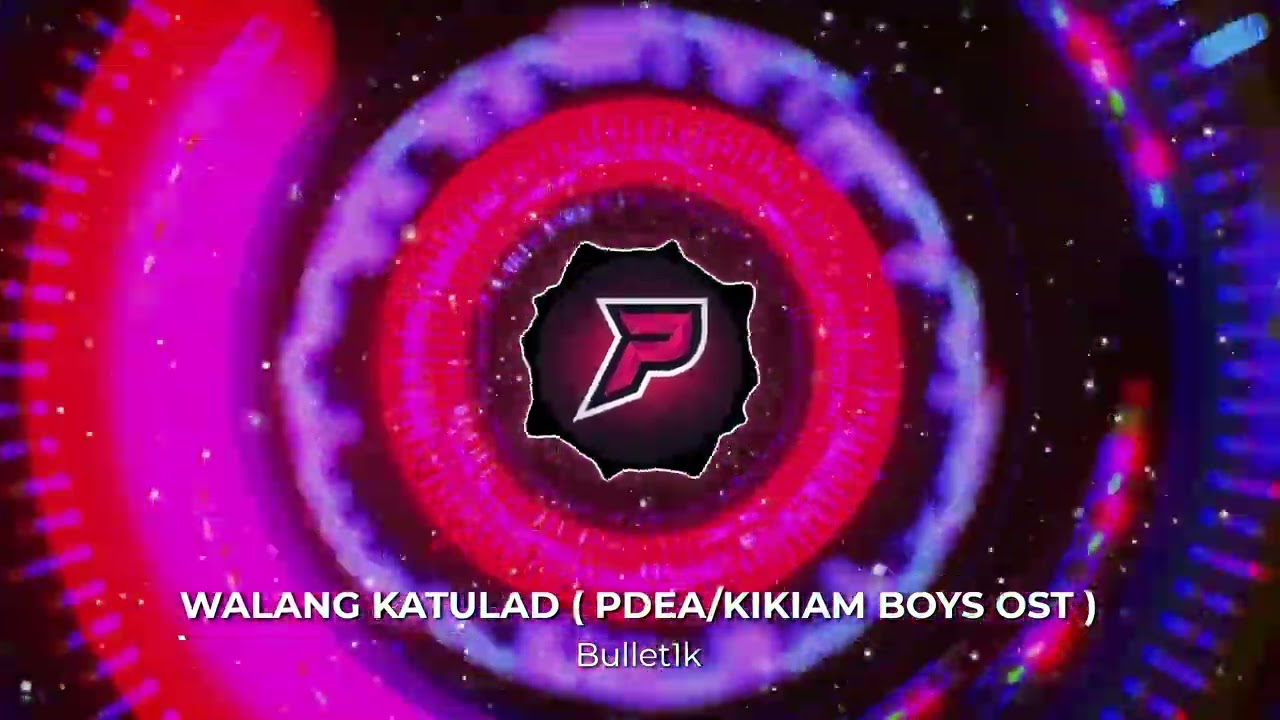 Bullet1k - Walang Katulad ( PDEA,Kikiam Boys OST )