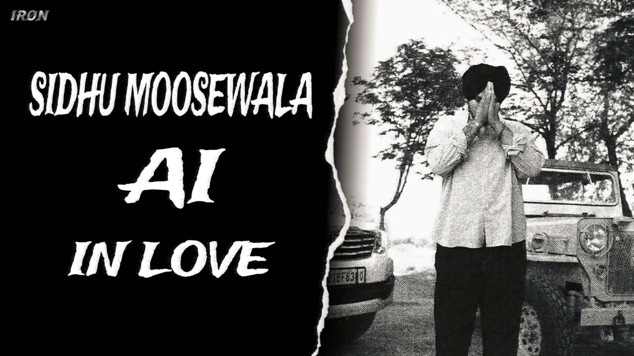 IN LOVE - SIDHU MOOSEWALA SIDHU AI VOICE ( NIRVAIR PANNU ) MUSIC IRON BEAT