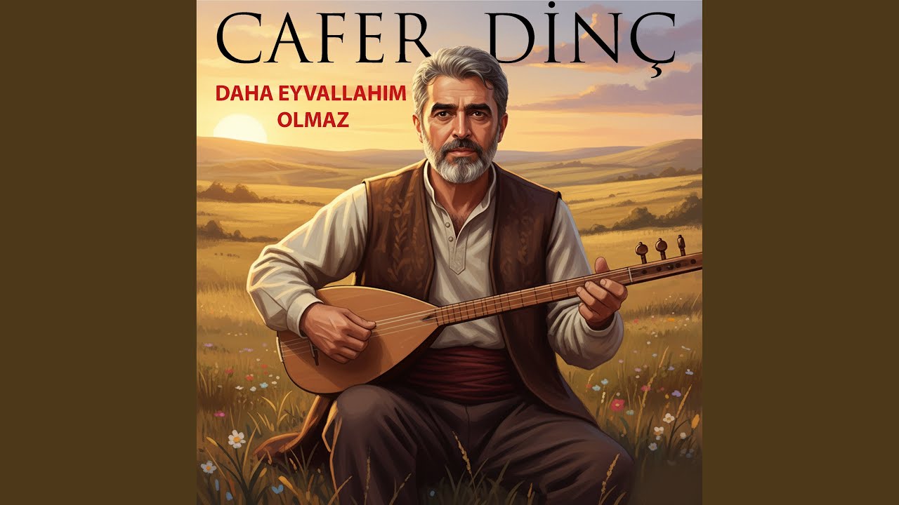Daha Eyvallahım Olmaz