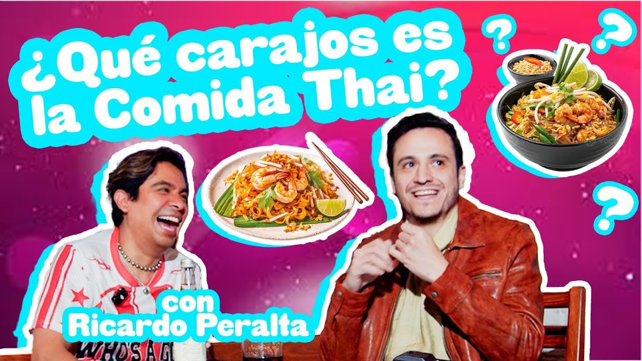 COMIDA THAI con Ricardo Peralta - &Ntilde;AM &Ntilde;AM (Episodio 176)