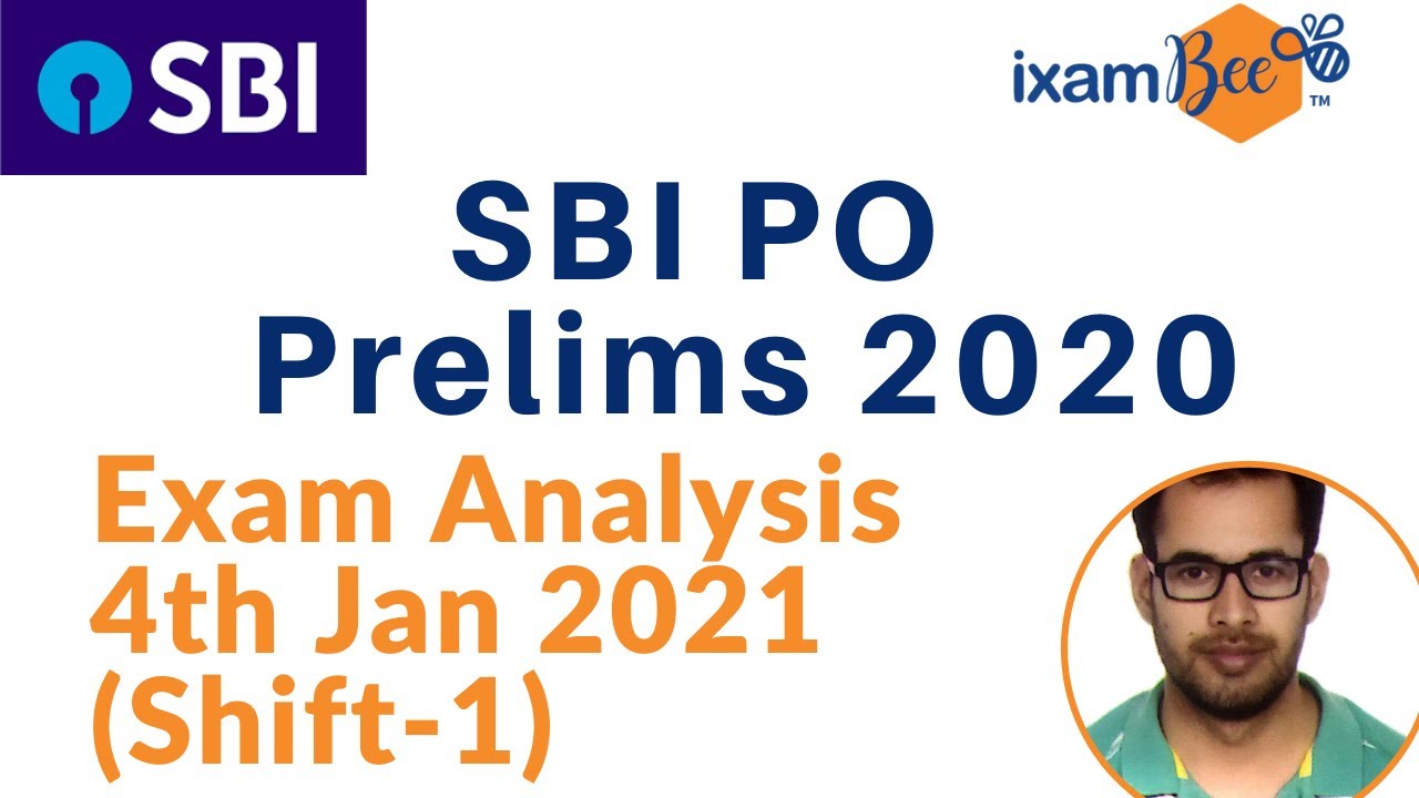 SBI PO Prelims 2020 Exam Analysis/ Review (4th Jan 2021, Shift -1)
