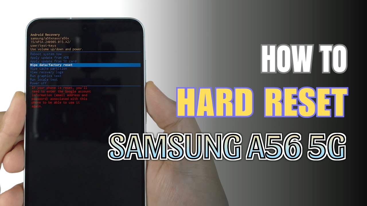 How to Hard Reset Samsung Galaxy A56 5G