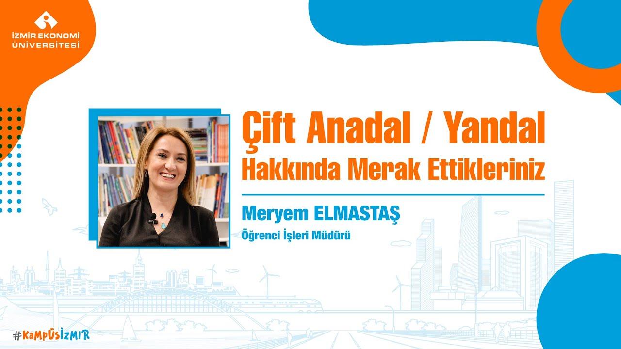 İzmir Ekonomi Üniversitesi'nde ÇAP ve Yandal
