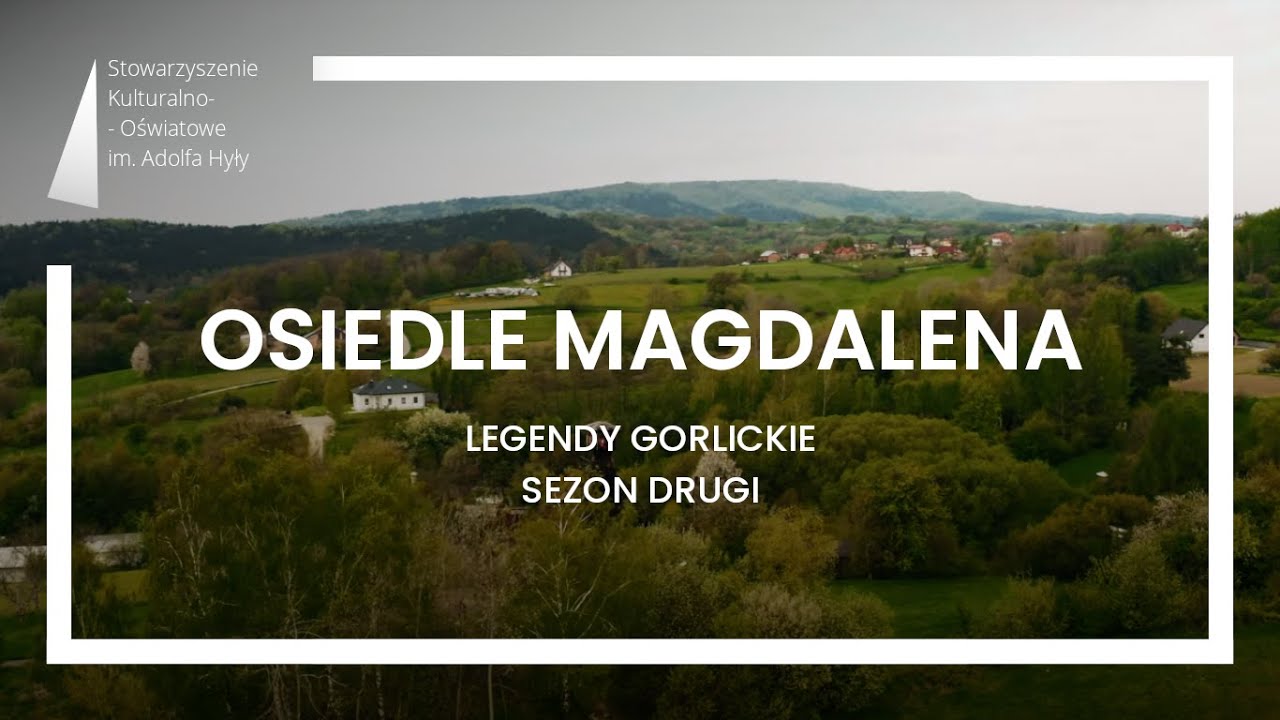 Legendy Gorlickie S02 E1 Osiedle Magdalena