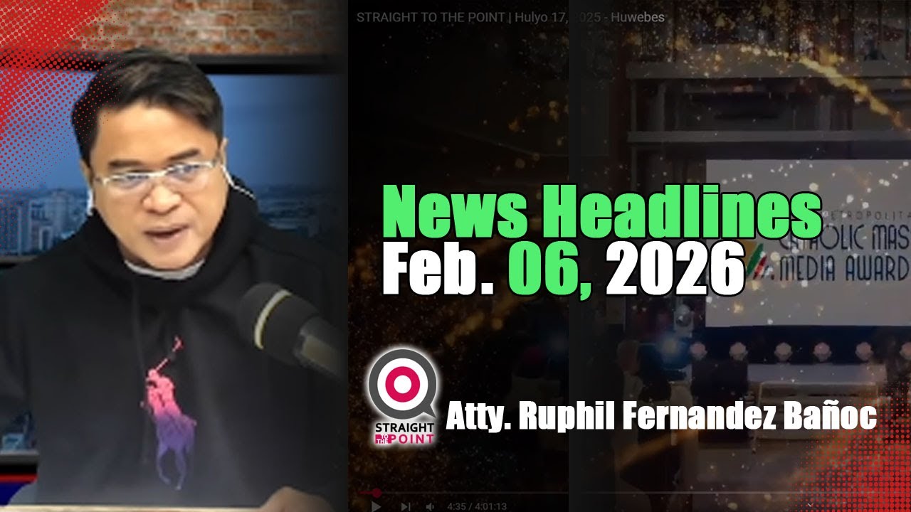 News Headlines | Pebrero 06, 2026 - Biyernes | With Radyoman Atty. Ruphil Fernandez Bano