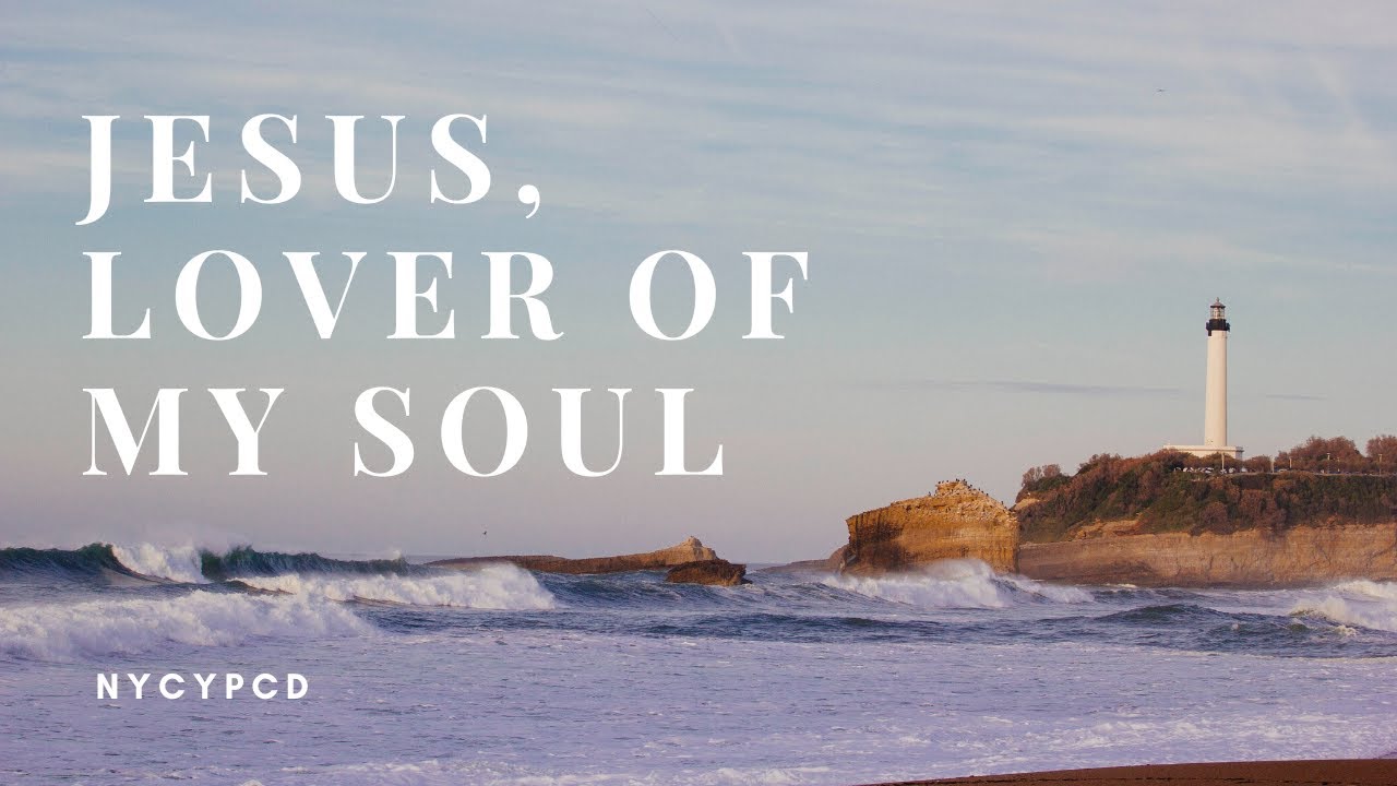 Jesus, Lover of My Soul