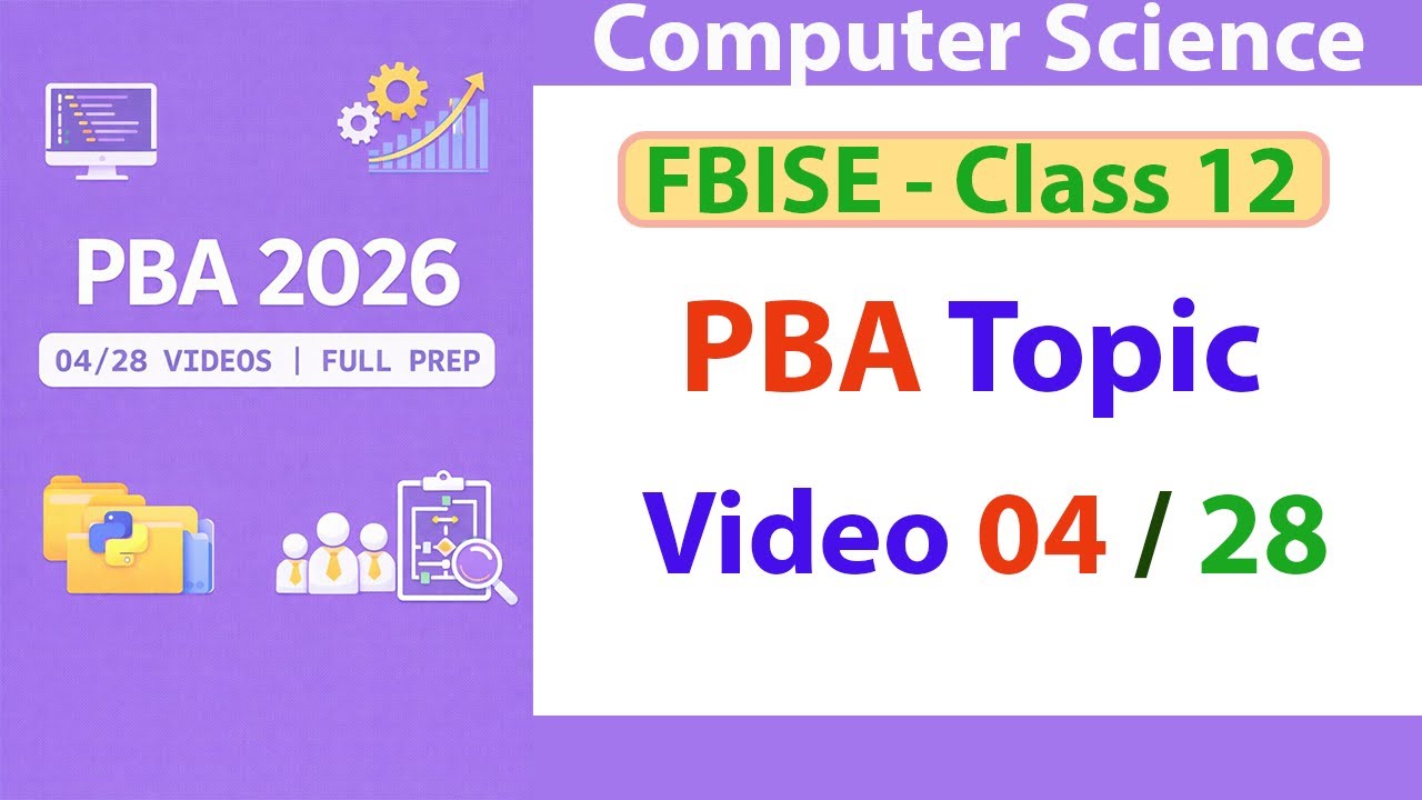 PBA 04/28 | Selection Statements in Python | if elif else Explained with Examples | FBISE PBA 2026