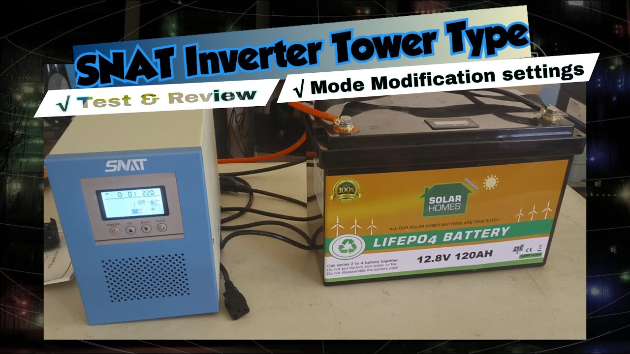 SNAT Inverter Tower Type| Test, Review, Parameter Modifications