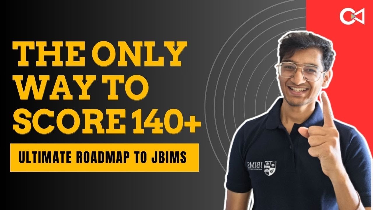 THIS IS HOW YOU CAN SCORE 140+ | Roadmap to JBIMS | Crack Every Test