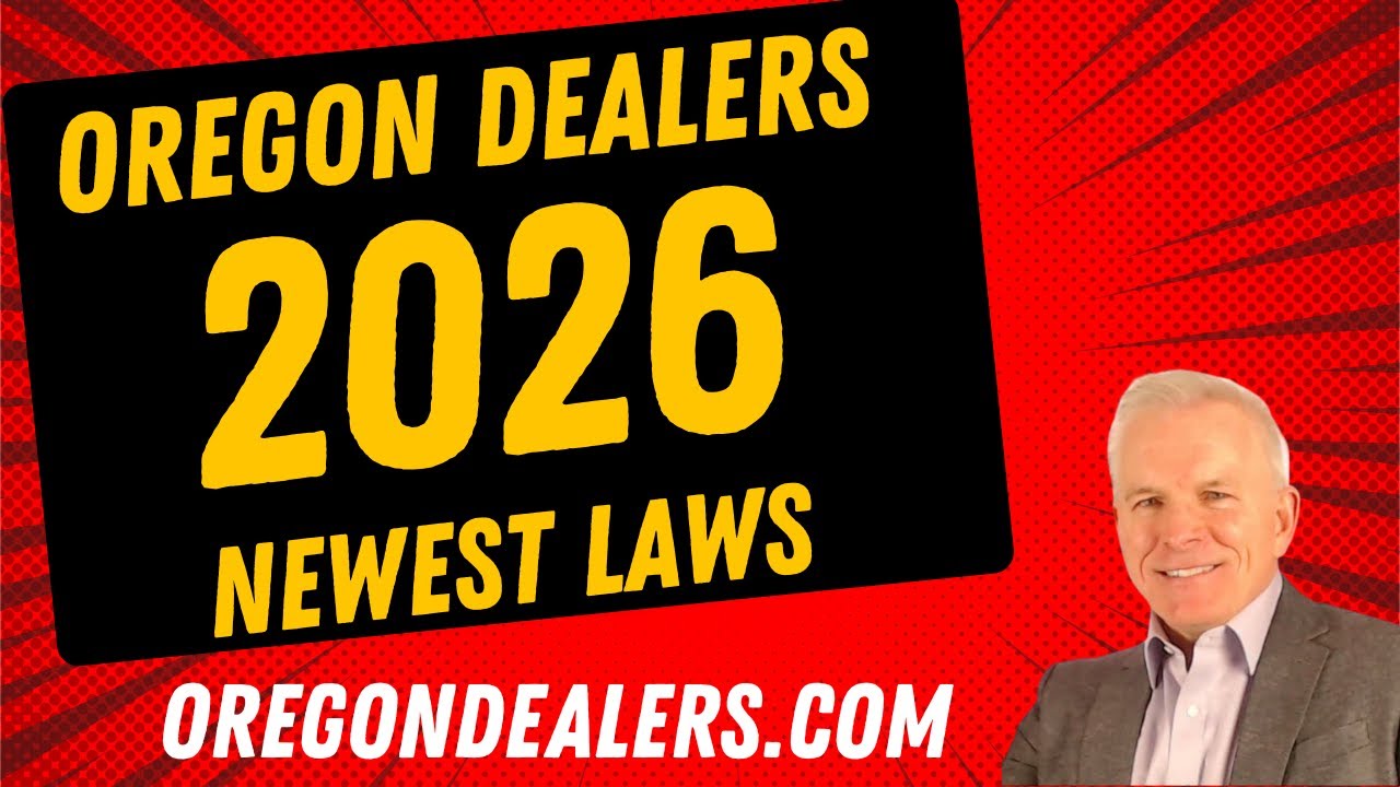 New Oregon Dealer Laws For 2026