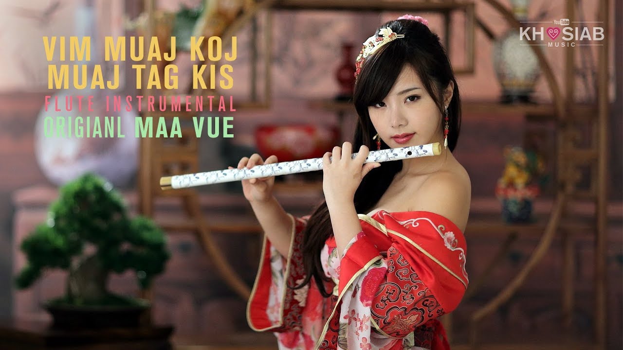 Raj Instrumental - Vim Muaj Koj (Muaj Tag Kis) - Maa Vue