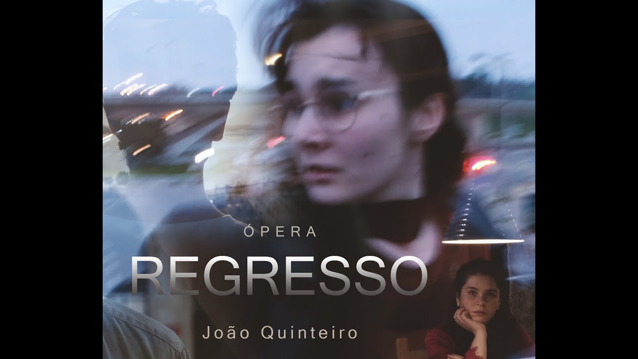 ÓPERA REGRESSO DE JOÃO QUINTEIRO