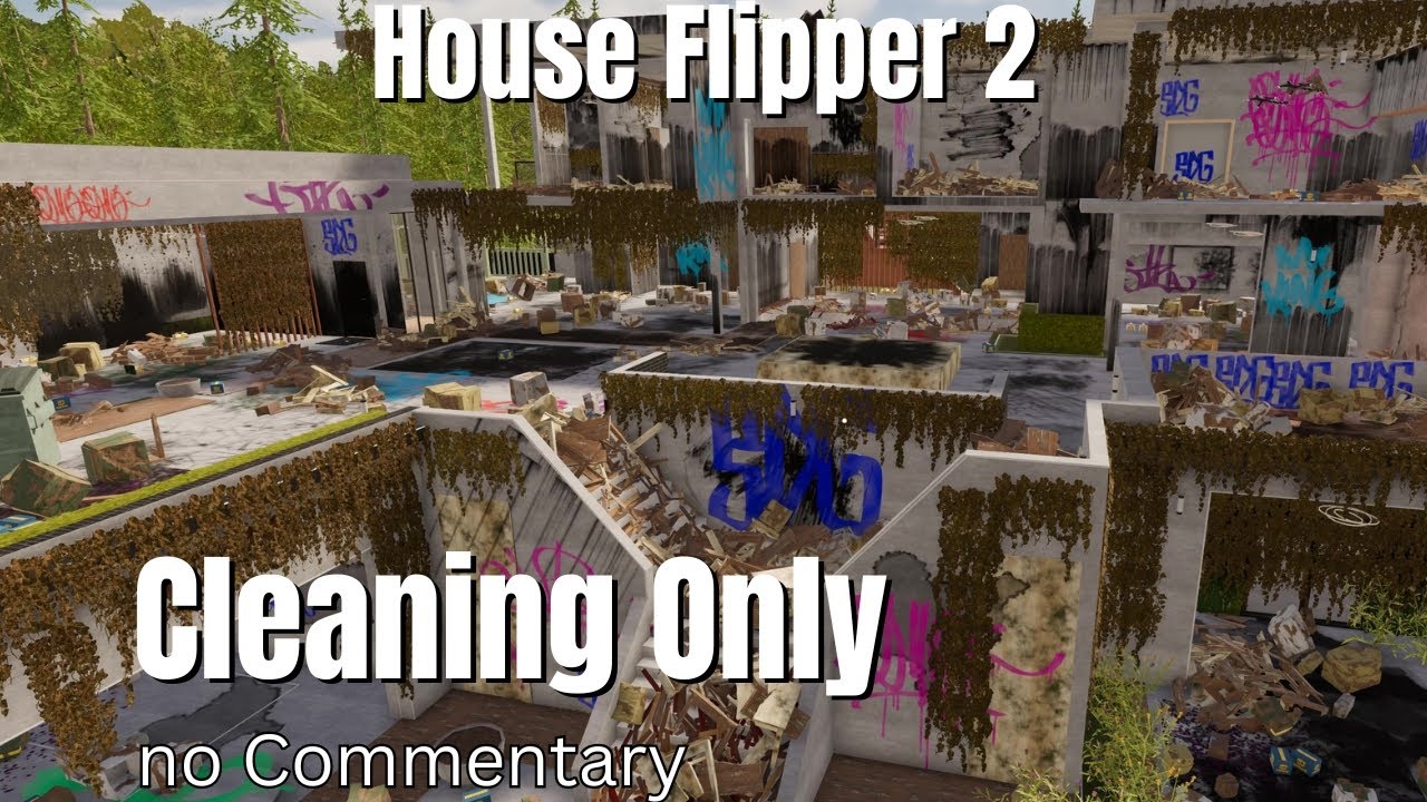 House Flipper 2 – Cleaning Only | Community-Haus reinigen & Müll entfernen | No Commentary