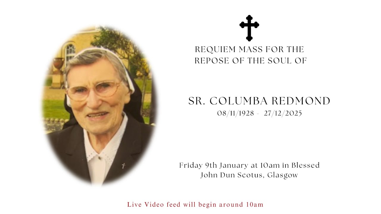 Requiem Mass for the Repose of Sister Columba Redmond FSM