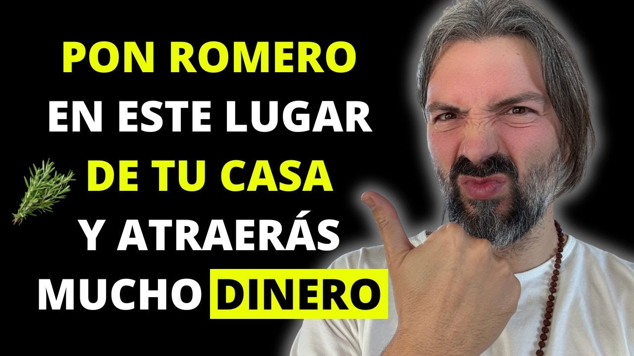COLOCA ROMERO en Este LUGAR de tu Casa y Atrae MUCHO DINERO a tu vida