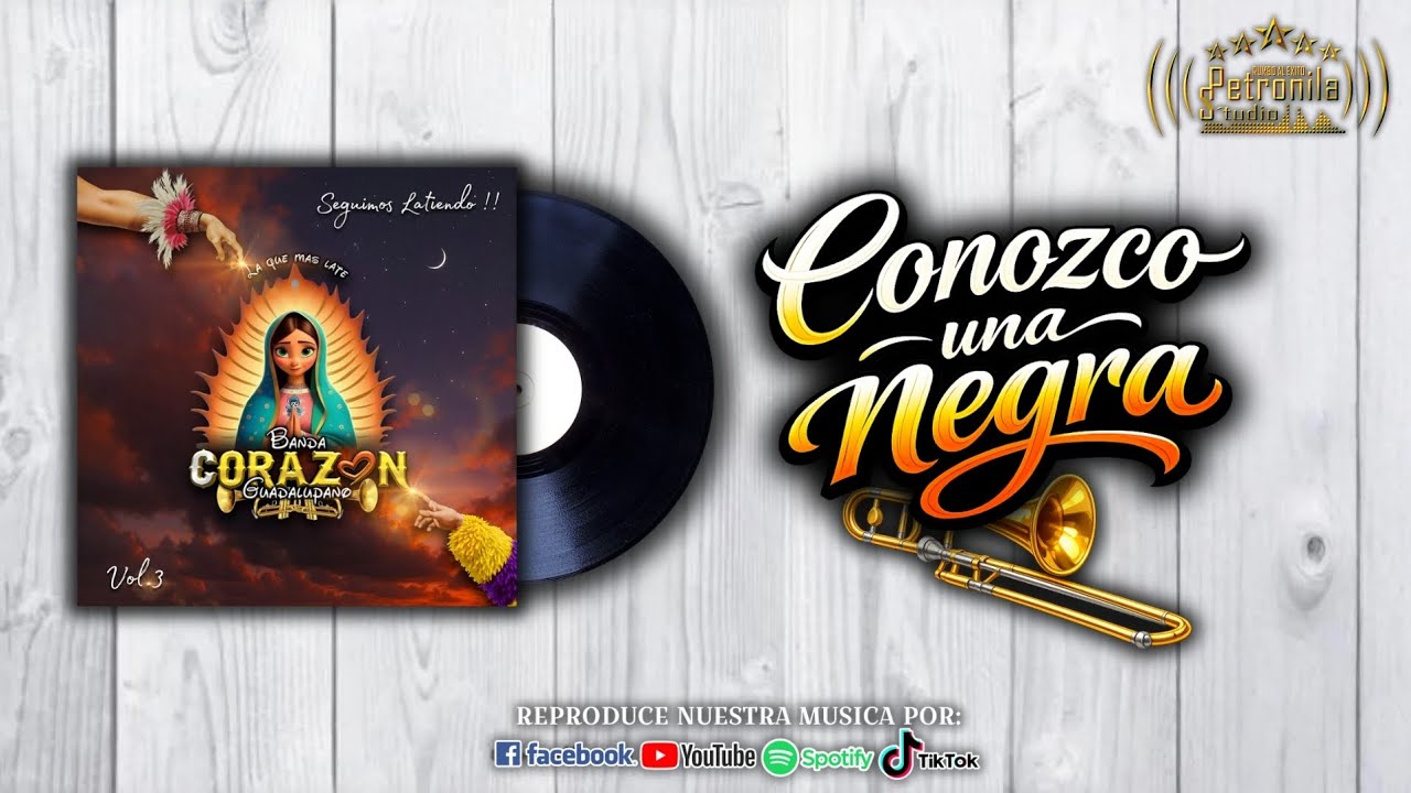 CONOZCO UNA NEGRA- Banda Corazón Guadalupano 
