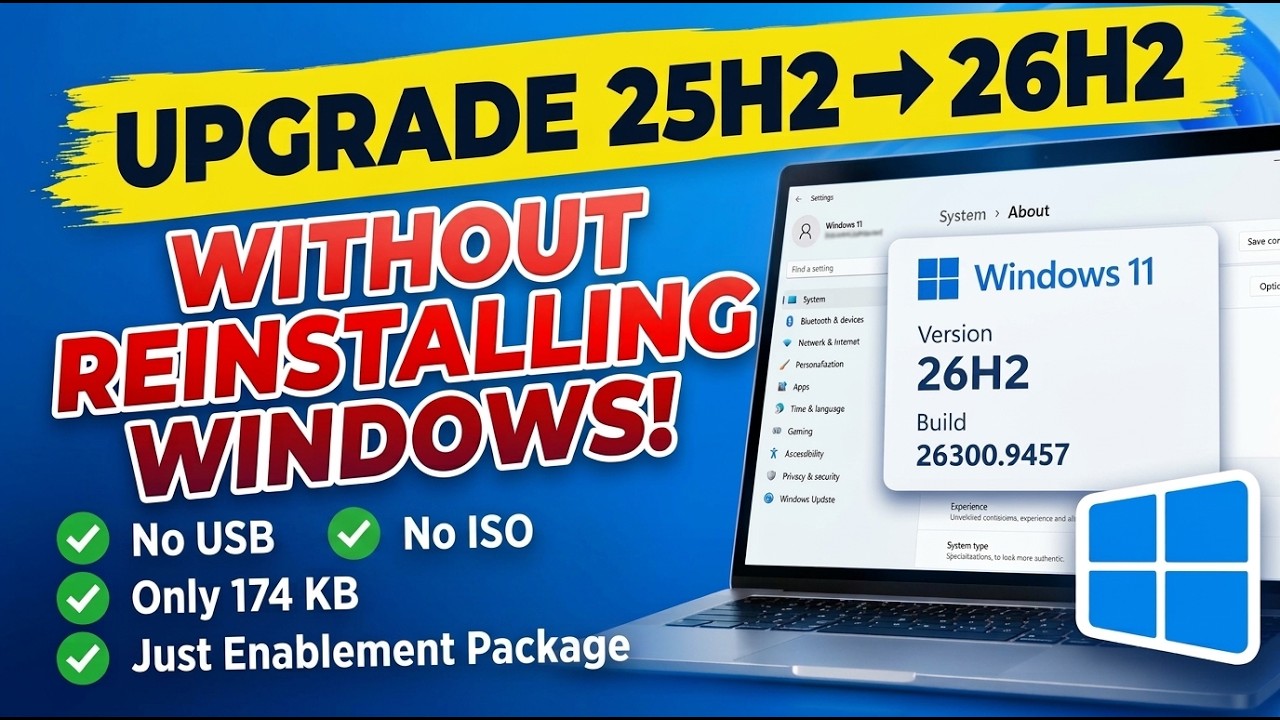 Upgrade Windows 11 25H2 to 26H2 Without Reinstalling Windows