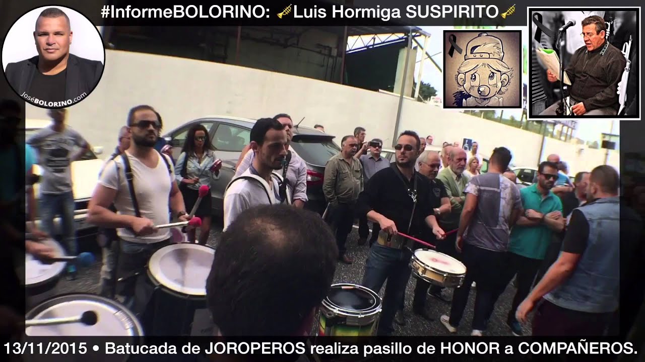 Informe BOLORINO: DESPEDIDA / HOMENAJE a Luis Hormiga SUSPI • Murga BAMBONES 2016