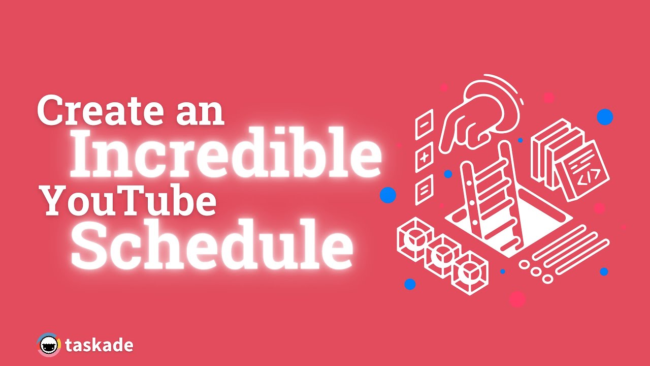 Create an INCREDIBLE YouTube Schedule With Taskade!