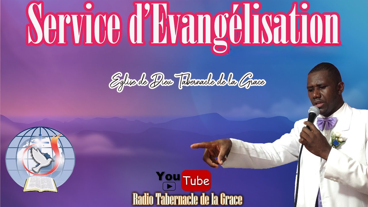 Soireé d´évangélisation - @SourcedelaGrace  - L'Eglise de Dieu Tabernacle de la Grace 25-06-2024