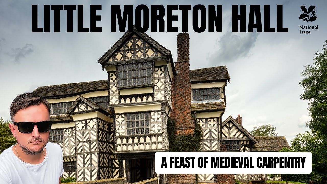 A Look Inside Little Moreton Hall | Tudor Manor House with wonky angles