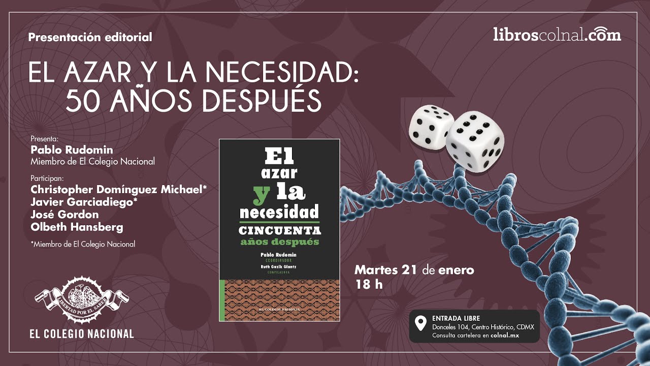 “El azar y la necesidad: 50 años después”, de Pablo Rudomin y Ruth Guzik Glantz