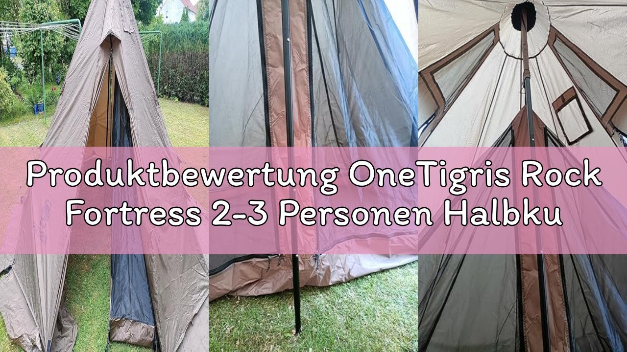 Produktbewertung OneTigris Rock Fortress 2-3 Personen Halbkuppel Mesh Innenzelt mit 4000mm Zelt Wann