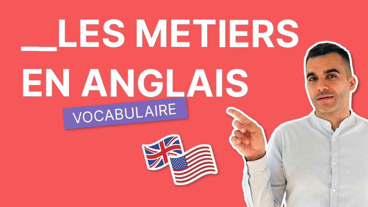 Les 25 Métiers les Plus Courants en Anglais